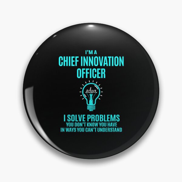 Item preview, Chief Innovation Officer - I Solve Problems designed and sold by analisanta.