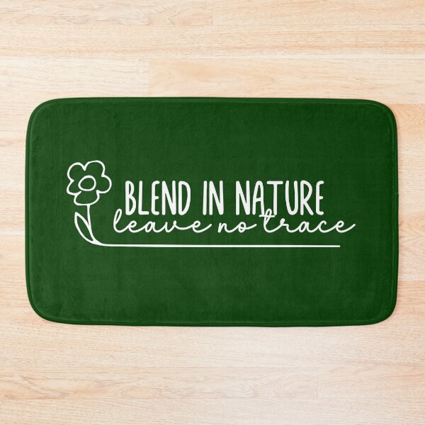 Item preview, Blend in Nature, Leave No trace designed and sold by WanderQuestCo.