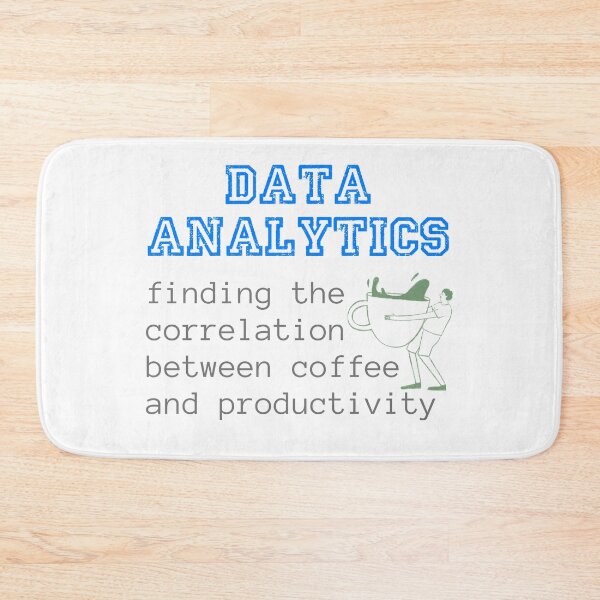 Item preview, Data Analytics: Finding a Correlation Between Coffee and Productivity designed and sold by Dominika Bednarska.