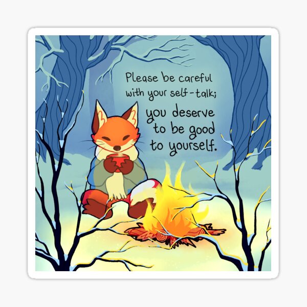Artikel-Vorschau von „Sei gut zu dir selbst“ Cozy Winter Fox, designt und verkauft von thelatestkate.