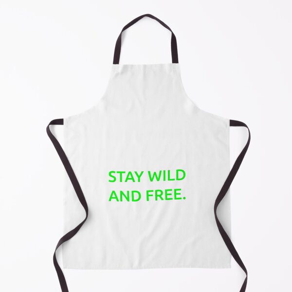 Item preview, Stay wild and free. designed and sold by IMCDT.