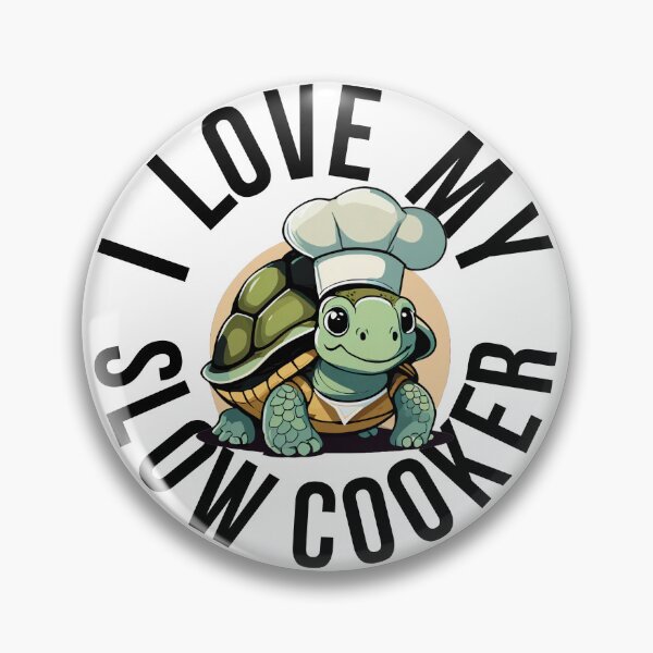 Item preview, I Love My Slow Cooker Tortoise  designed and sold by bunchofroses.
