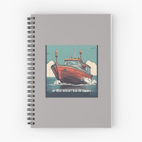 Item preview, My boat doesn't run on thanks sticker designed and sold by Magica123.