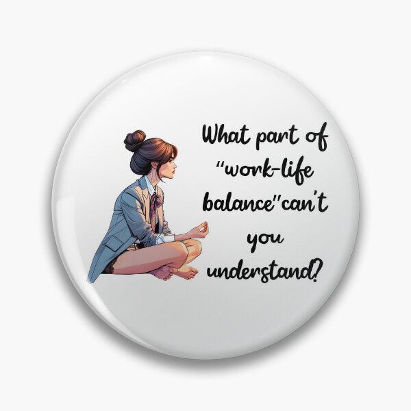 Item preview, Work-Life Balance Girl designed and sold by 4TeeToo.