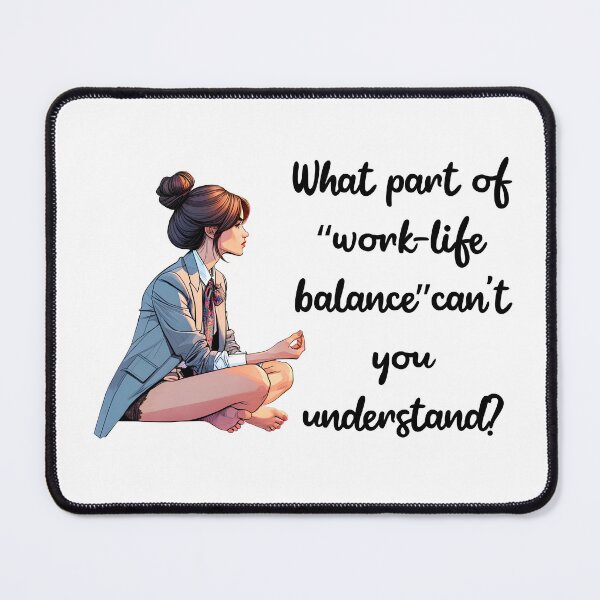 Item preview, Work-Life Balance Girl designed and sold by 4TeeToo.