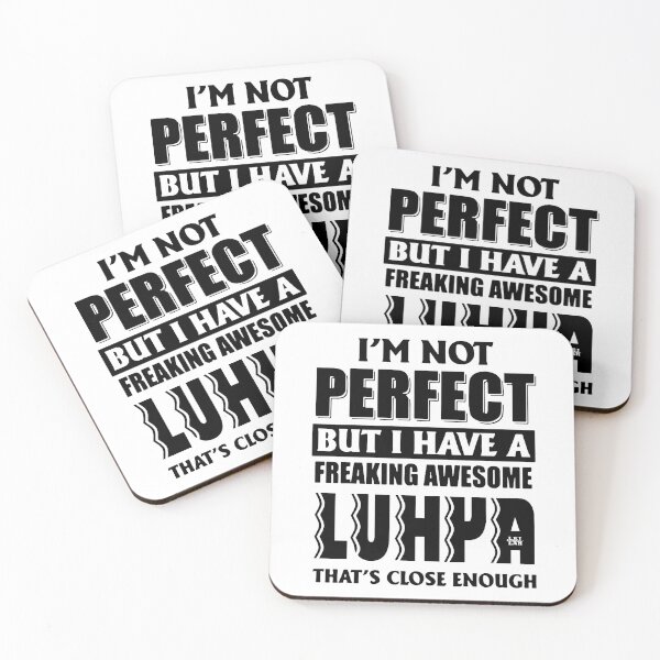 Item preview, I Am Not Perfect; I Have A Luhya; designed and sold by Mona-Leilah.