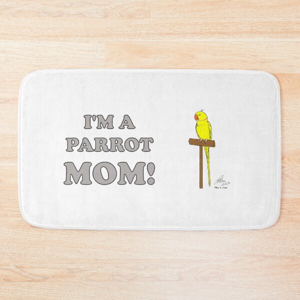 Item preview, I'm a Parrot Mom - Yellow Indian Ringneck Parrot designed and sold by Laughing Parrot Studio.