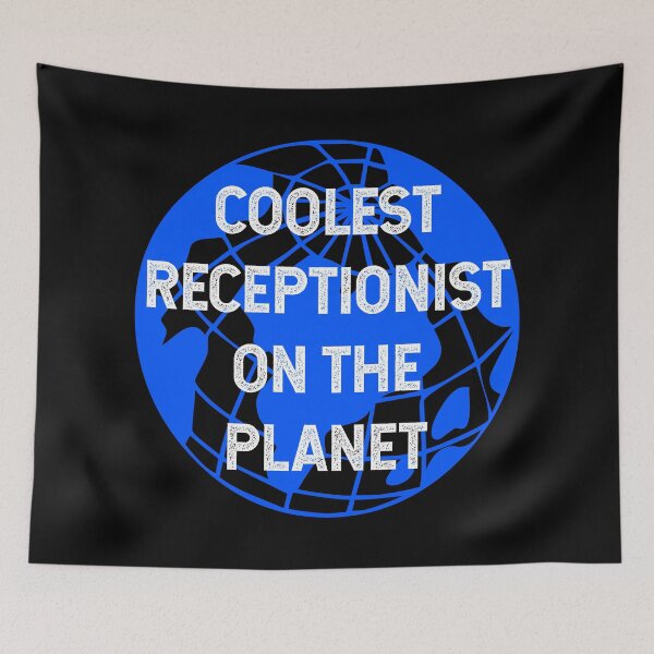Item preview, Coolest Receptionist on the Planet designed and sold by TimespunThreads.