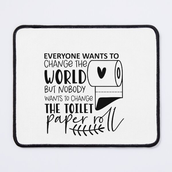 Item preview, Bathroom Rules: Change The Toilet Paper designed and sold by SepFactor.