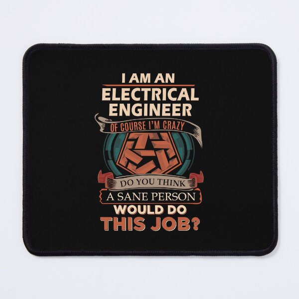 Item preview, Electrical Engineer - Sane Person designed and sold by alphatinost.