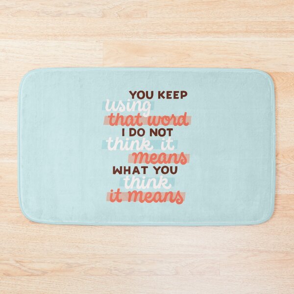 Item preview, You Keep Using That Word designed and sold by polliadesign.