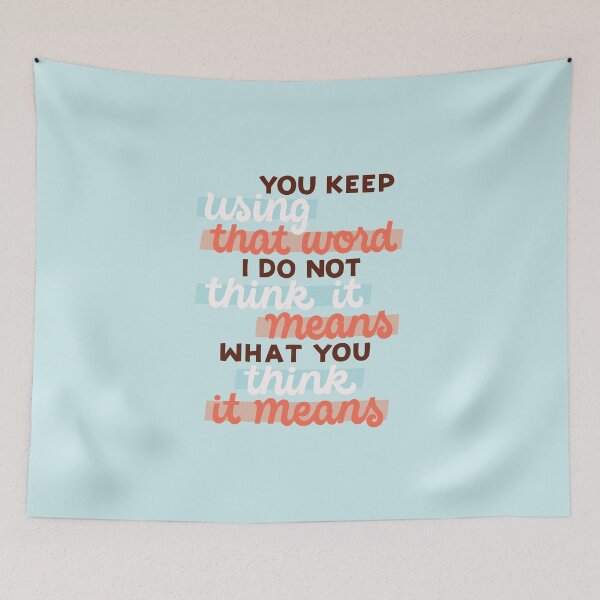 Item preview, You Keep Using That Word designed and sold by polliadesign.