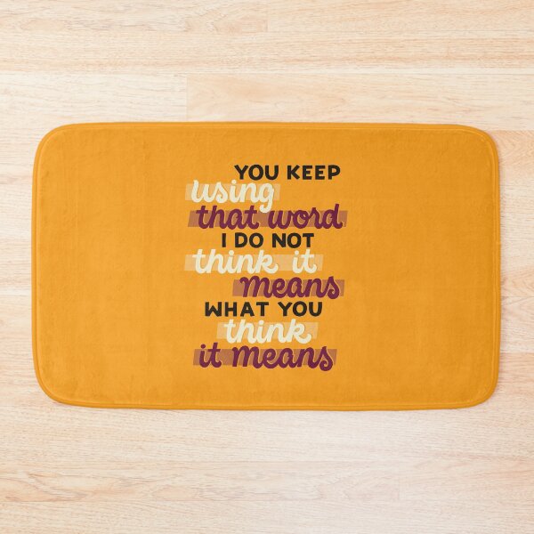 Item preview, You Keep Using That Word designed and sold by polliadesign.