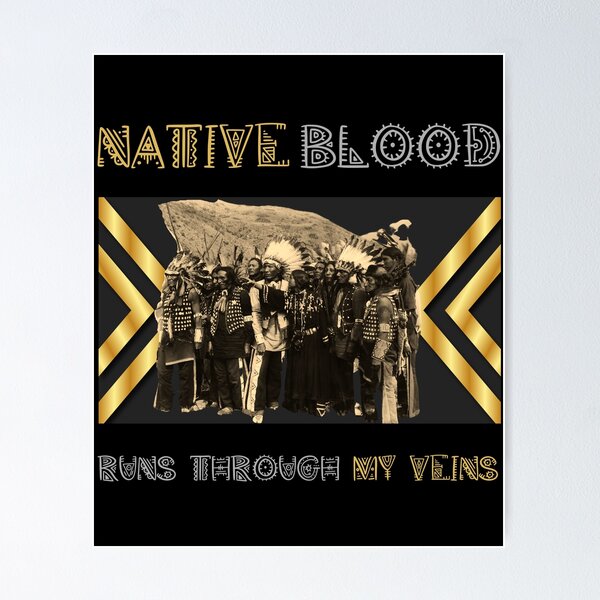 Item preview, Native Blood Runs Through My Veins  designed and sold by Monica-Designs.