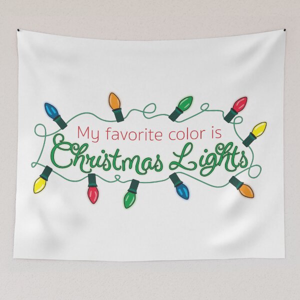 Item preview, My favorite color is Christmas Lights designed and sold by shenanijen.