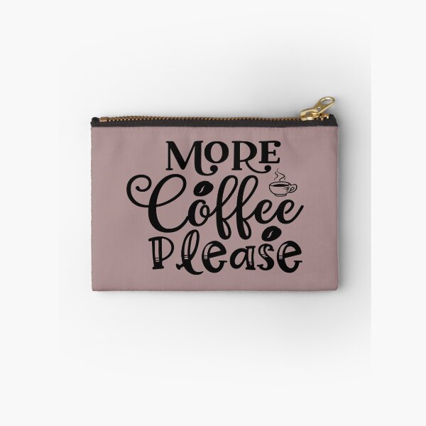 Item preview, More Coffee Please designed and sold by MacMerch121.