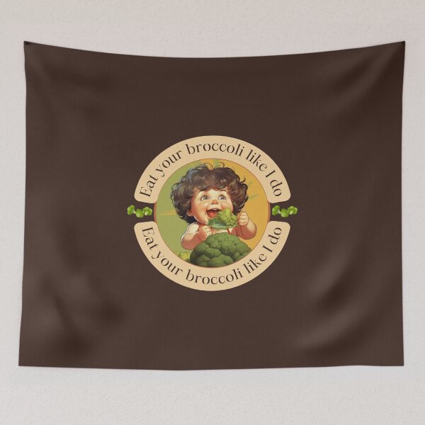 Item preview,  Eat your broccoli like I do designed and sold by AnnDard.