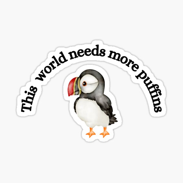 Artikel-Vorschau von This world needs more puffins, designt und verkauft von ankerettich.