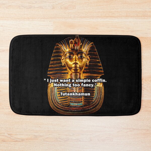 Item preview, Tutankhamun Quote designed and sold by Roy Zen.