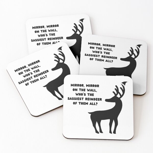 Item preview, Mirror, mirror on the wall, who's the sassiest reindeer of them all? designed and sold by GRINspiration.