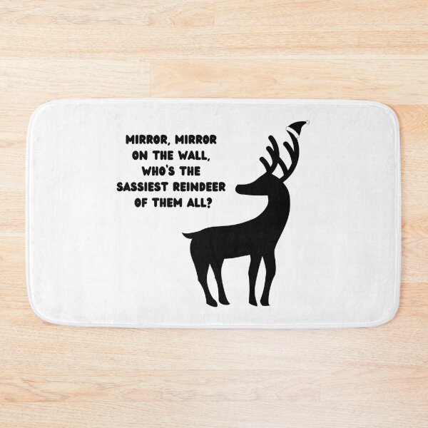 Item preview, Mirror, mirror on the wall, who's the sassiest reindeer of them all? designed and sold by GRINspiration.