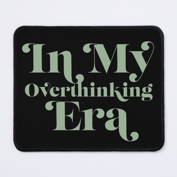 Item preview, In My Overthinking Era designed and sold by opalime.