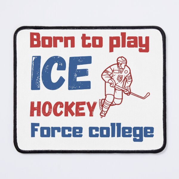 Item preview, Born to play hockey force college designed and sold by Skechtman2003.