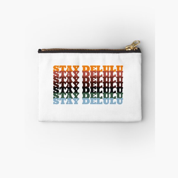Item preview, Stay delulu,Staying delulu is the solulu designed and sold by vyascreations.