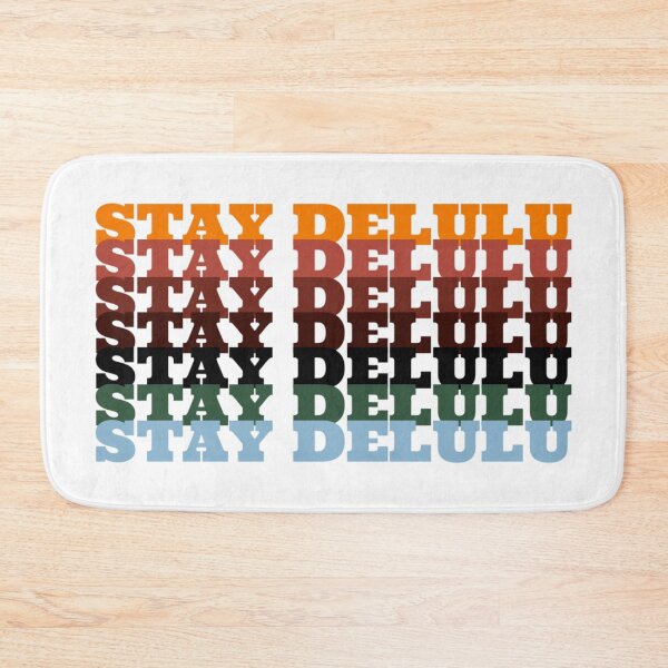 Item preview, Stay delulu,Staying delulu is the solulu designed and sold by vyascreations.