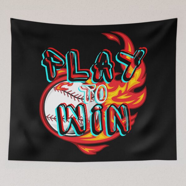 Item preview, Play Baseball to Win designed and sold by Designs-MC.