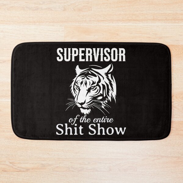 Item preview, Shit Show Supervisor designed and sold by TigerRoseStudio.