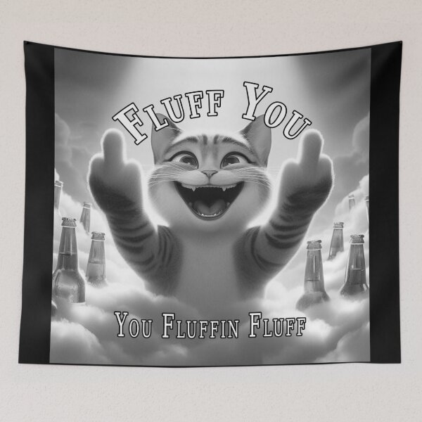 Item preview, You Fluffin Fluff designed and sold by A-T-H.