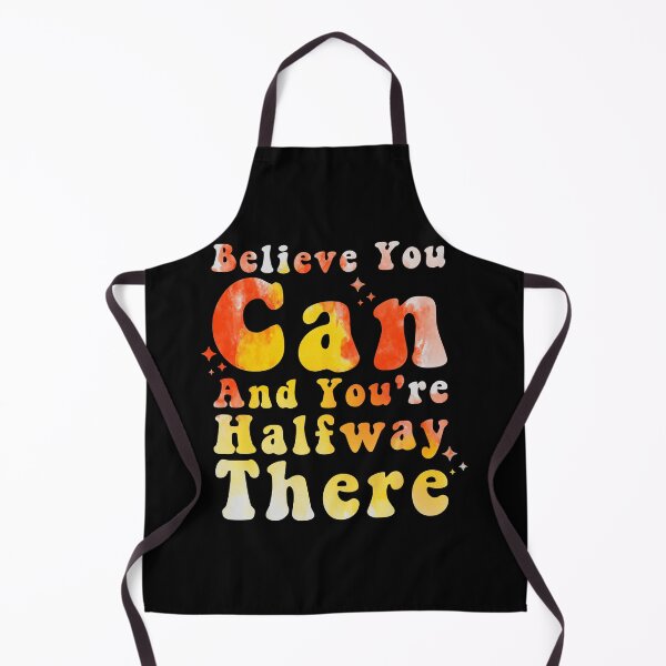Item preview, Believe You Can And You're Halfway There designed and sold by Zikozaki.