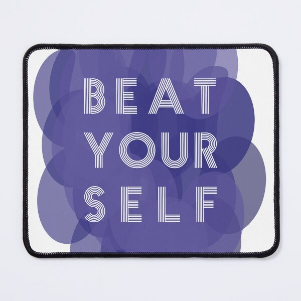 Item preview, Beat Yourself designed and sold by MilabArt.