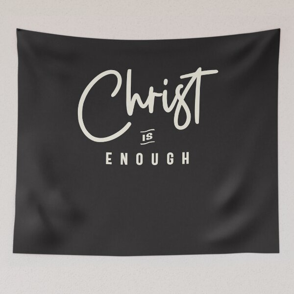 Item preview, Christ is Enough Inspirational Christian Quote designed and sold by cidolopez.
