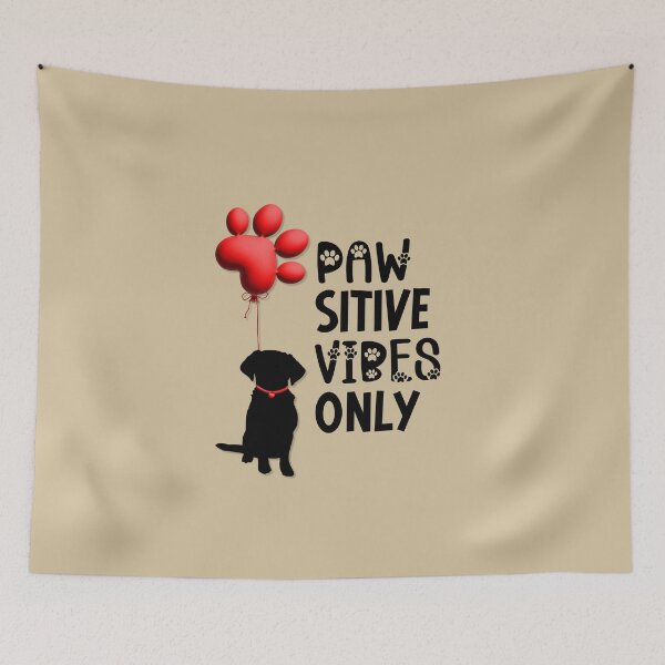 Item preview, Pawsitive vibes only designed and sold by FatBirdie.