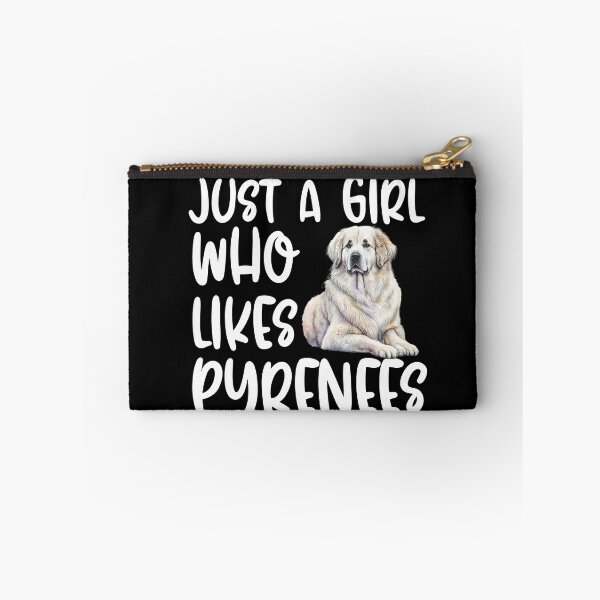 Item preview, Just A Girl Who Likes Pyrenees designed and sold by TheAnimalZ00.