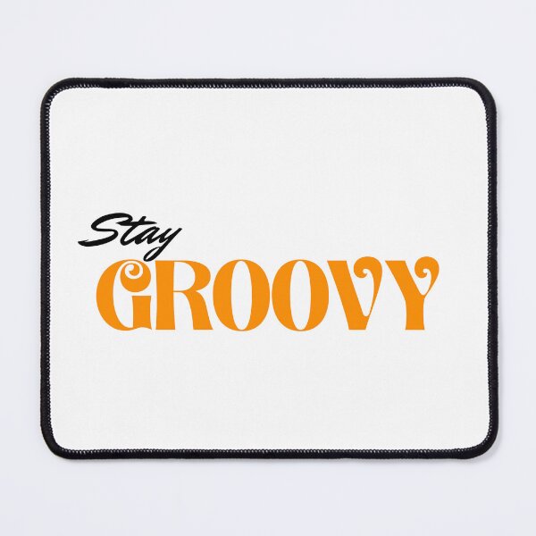 Item preview, Stay Groovy designed and sold by groovygyal.