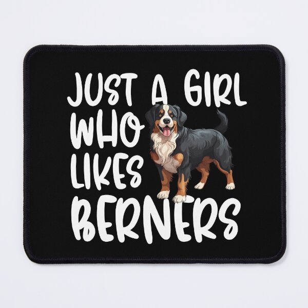 Item preview, Just A Girl Who Likes Berners designed and sold by TheAnimalZ00.