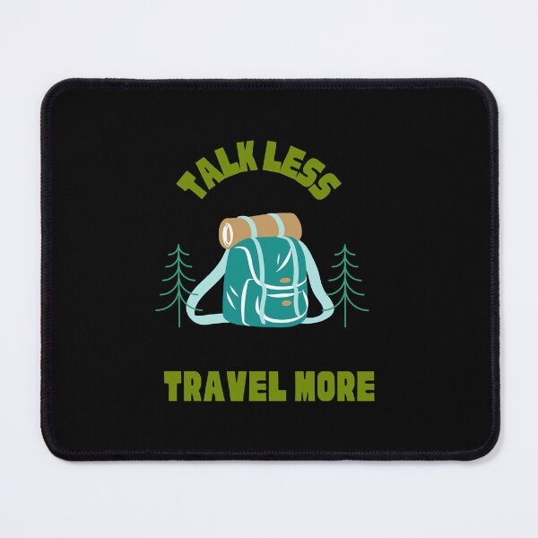 Item preview, Talk Less Travel More designed and sold by MotionWaves.