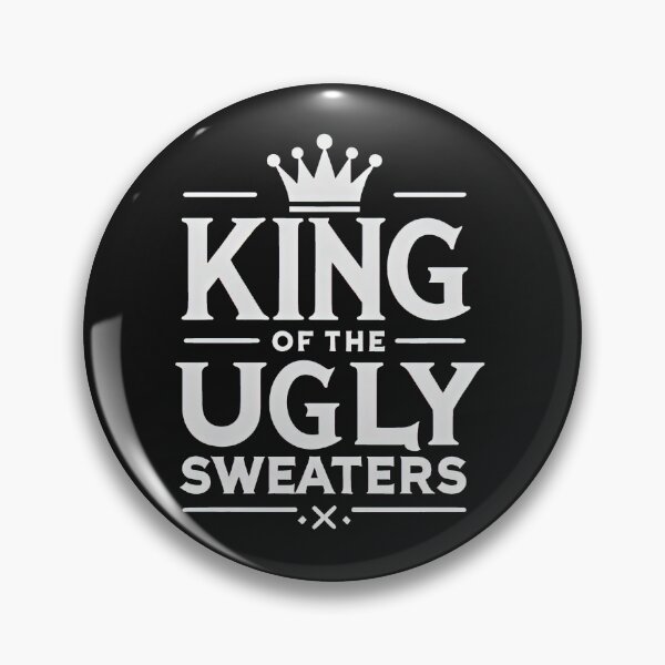 Item preview, King of the Ugly Sweaters designed and sold by MAPDDesigns.