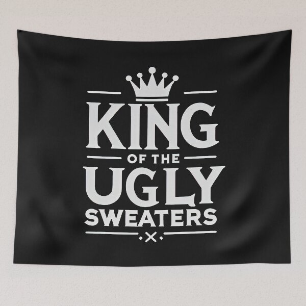 Item preview, King of the Ugly Sweaters designed and sold by MAPDDesigns.