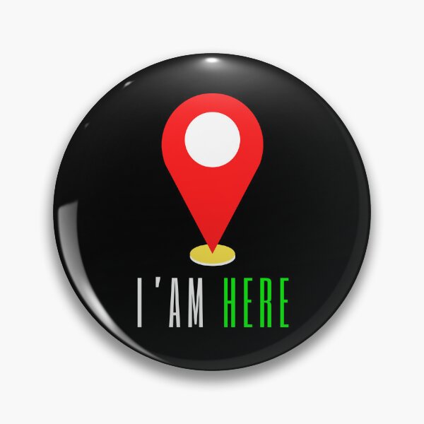 Item preview, Current Location I Am Here designed and sold by MotionWaves.