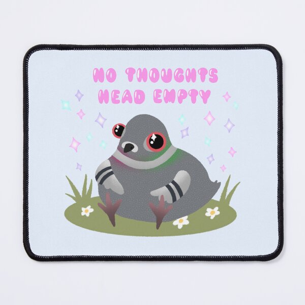 Item preview, No Thoughts Head Empty designed and sold by Creighcreigh.