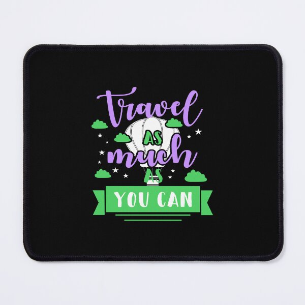 Item preview, Travel As Much As You Can designed and sold by MotionWaves.