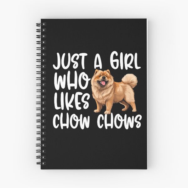 Item preview, Just A Girl Who Likes Chow Chows designed and sold by TheAnimalZ00.