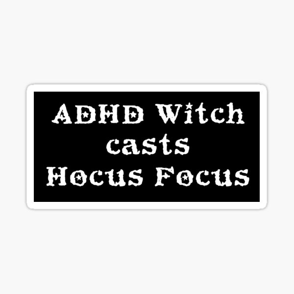 Hocus Focus v.2 Sticker