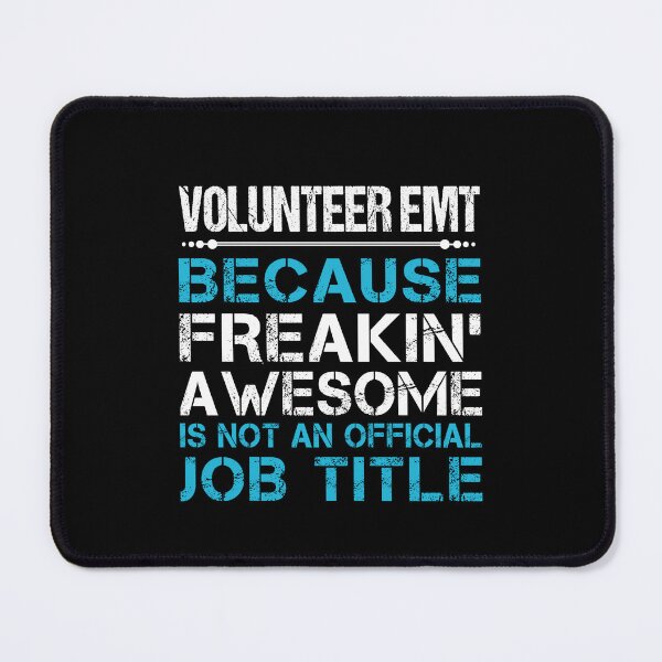 Item preview, Volunteer Emt - Freaking Awesome designed and sold by alphatinost.