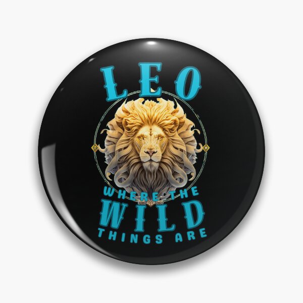 Item preview, Leo: Where The Wild Things Are. leo birthday designed and sold by ZodiacWonders.