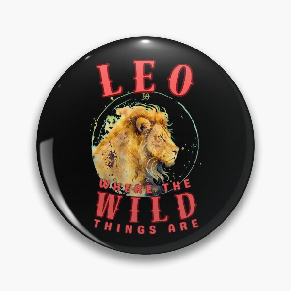 Item preview, Leo: Where The Wild Things Are. leo lovers designed and sold by ZodiacWonders.